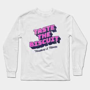 Taste the biscuit Long Sleeve T-Shirt